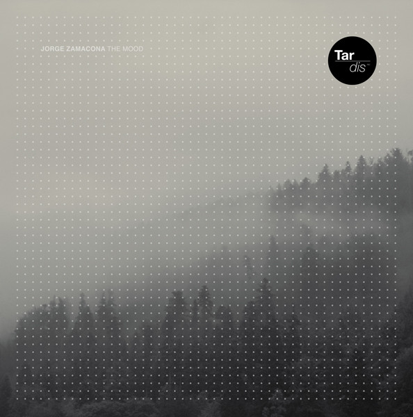 Jorge Zamacona - The Mood | Tardis Records (TAR002)