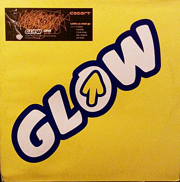 Desert - Lettin' Ya Mind Go | Glow Records (GLOW 027)