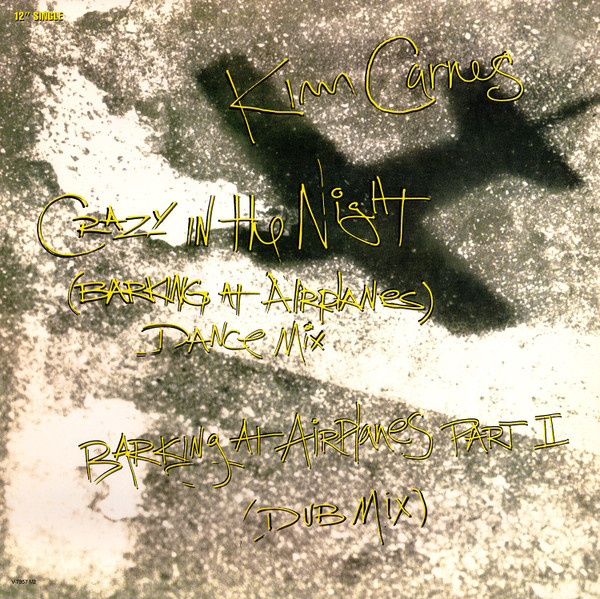 Kim Carnes - Crazy In The Night (Barking At Airplanes) | EMI America (V-7857) Kim Carnes - Crazy In The Night (Barking At Airplanes) | EMI America (V-7857)