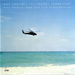 Marc Johnson's Bass Desires - Second Sight | ECM Records (ECM 1351) Marc Johnson's Bass Desires - Second Sight | ECM Records (ECM 1351)