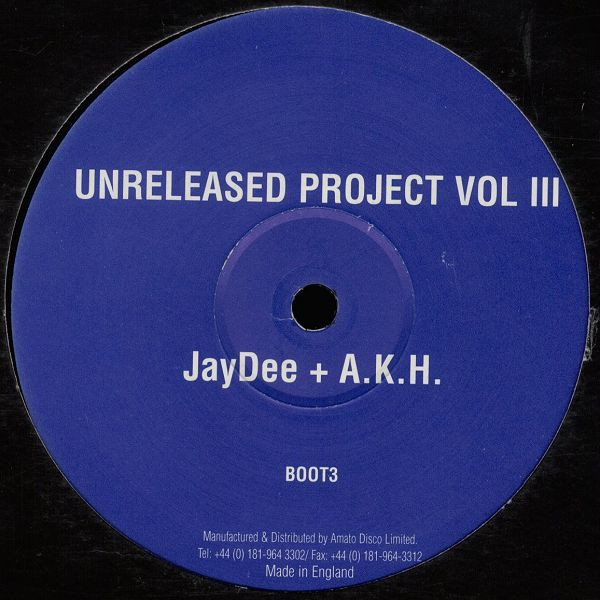 JayDee + A.K.H. - Unreleased Project Vol III | Unreleased Projects (BOOT3)