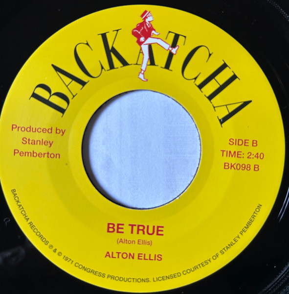 Slim Smith & Alton Ellis / Alton Ellis - Sho-Be-Do-Be Do (I Love You) / Be True | Backatcha Records (BK098) - 2 Slim Smith & Alton Ellis / Alton Ellis - Sho-Be-Do-Be Do (I Love You) / Be True | Backatcha Records (BK098) - 2