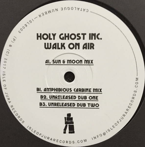Holy Ghost Inc. - Walk On Air | Isle Of Jura (ISLE003) - 3