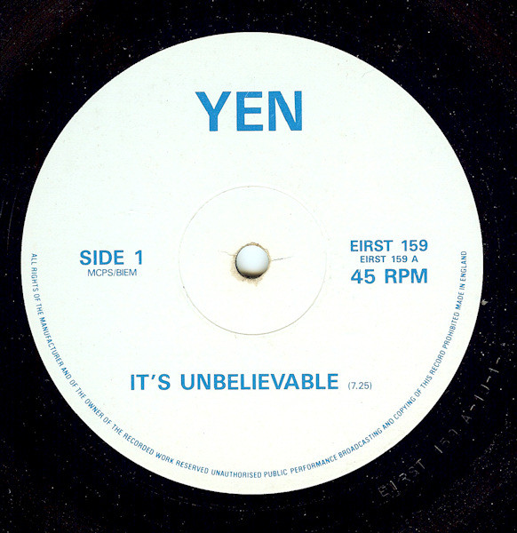 Yen - It's Unbelievable | I.R.S. Records (EIRST 159) Yen - It's Unbelievable | I.R.S. Records (EIRST 159)