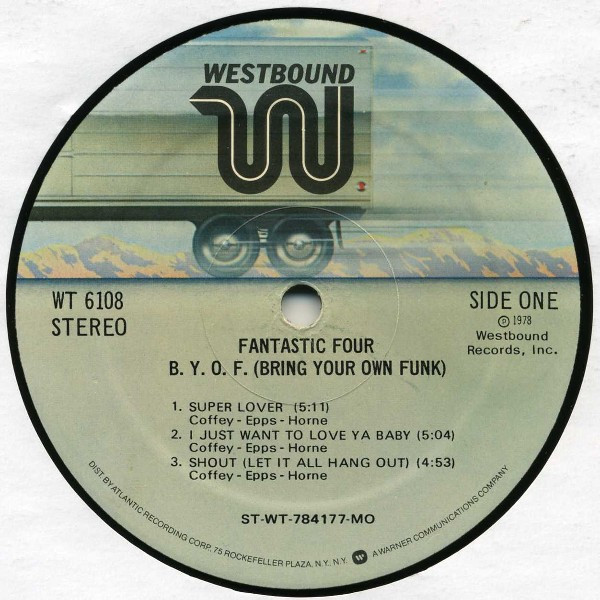 Fantastic Four - B. Y. O. F. (Bring Your Own Funk) | Westbound Records (WT 6108) - 3