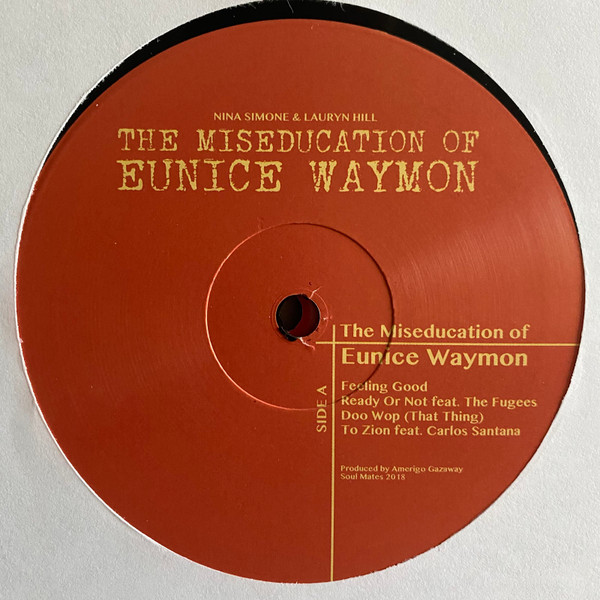 Amerigo Gazaway - Nina Simone & Lauryn Hill - The Miseducation Of Eunice Waymon | Soul Mates Records (none) - 3