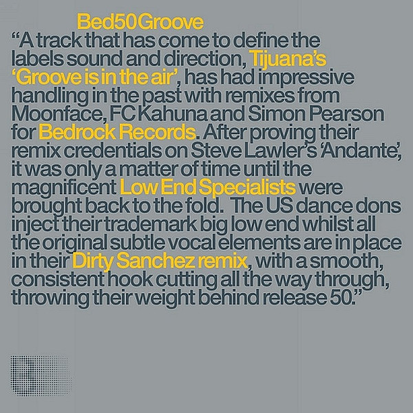 Tijuana - Groove Is In The Air (Low End Specialists Dirty Sanchez Remix) | Bedrock Records (Bed50Groove)