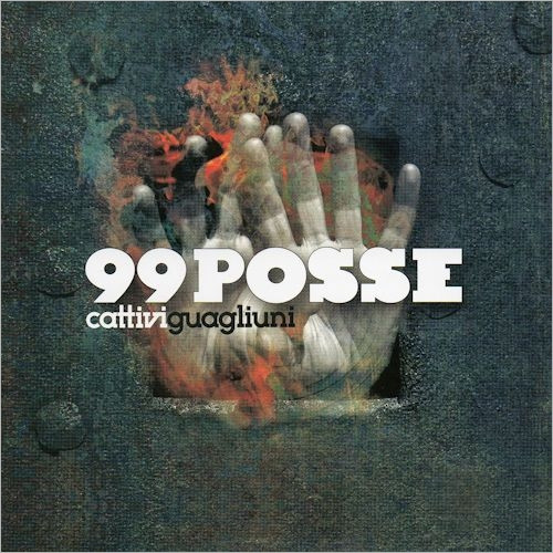 99 Posse - Cattivi Guagliuni | Novenove (NONO050) - main