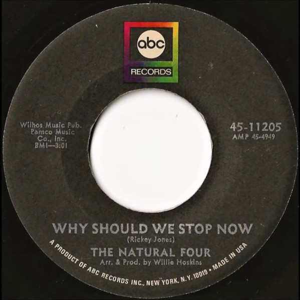 The Natural Four - Why Should We Stop Now / You Did This For Me | ABC Records (45-11205) - main The Natural Four - Why Should We Stop Now / You Did This For Me | ABC Records (45-11205) - main