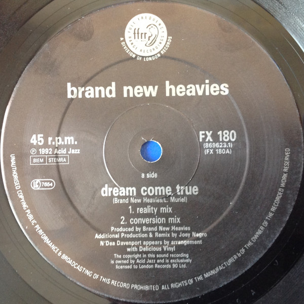 The Brand New Heavies Featuring Guest Vocalist N'Dea Davenport - Dream Come True | FFRR (FX 180) - 3 The Brand New Heavies Featuring Guest Vocalist N'Dea Davenport - Dream Come True | FFRR (FX 180) - 3