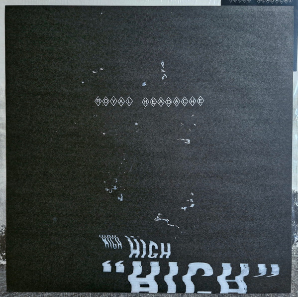 Royal Headache - High | What's Your Rupture? (WYRLP 0315) - 3