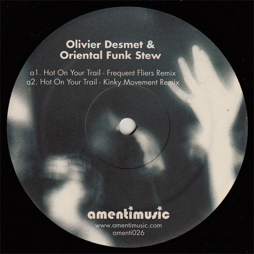 Oriental Funk Stew & Olivier Desmet - Hot On Your Trail | Amenti Music (amenti026)