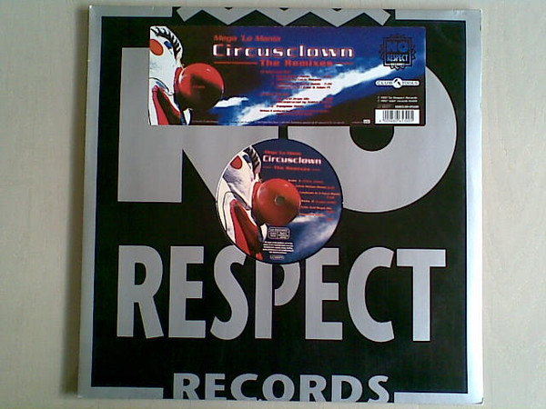 Mega 'Lo Mania - Circusclown (The Remixes) | No Respect Records (0065300NOR)