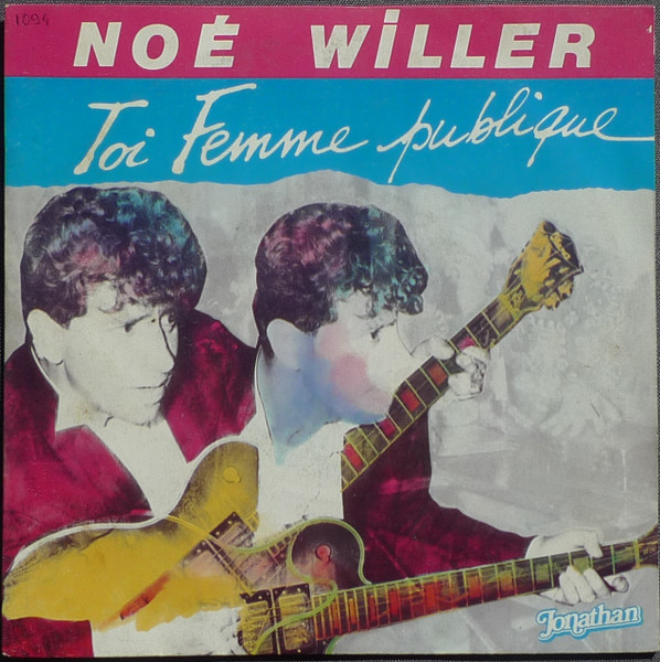 Noé Willer - Toi Femme Publique | Jonathan (ATO 27052)