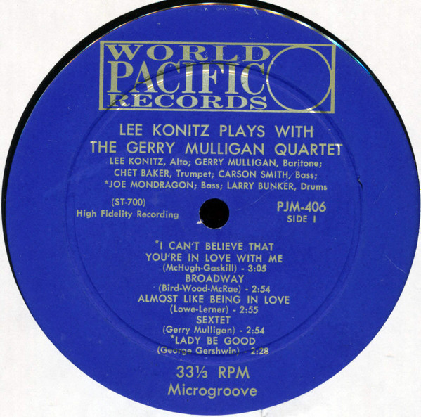 Lee Konitz Plays With Gerry Mulligan Quartet - Lee Konitz Plays With The Gerry Mulligan Quartet | World Pacific Records (PJM-406) - 3