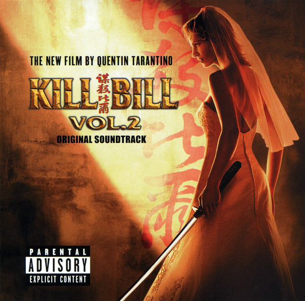 Various - Kill Bill Vol. 2 (Original Soundtrack) | A Band Apart (9362-48676-2)