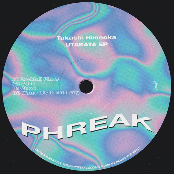 Takashi Himeoka - Utakata EP | Phreak Records (PRK001)