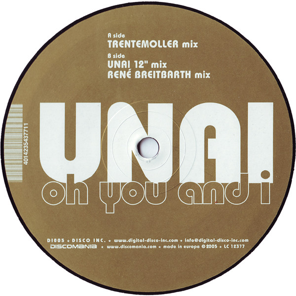 Unai - Oh You And I | Disco Inc. (DI 005)