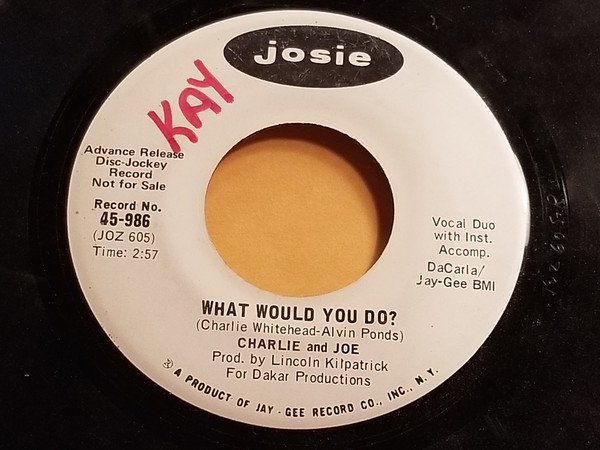Charlie and Joe - Soul Introduction / What Would You Do? | Josie (45-986)