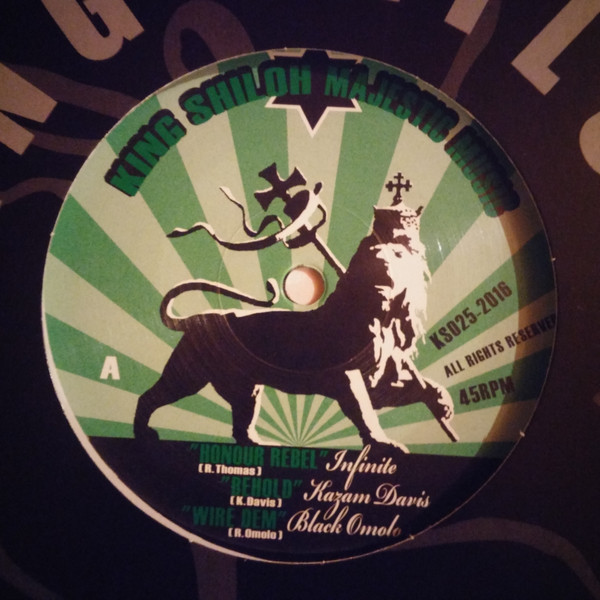 Infinite / Kazam Davis / Black Omolo - Honour Rebel / Behold / Wire Dem | King Shiloh Records (KS025-2016)