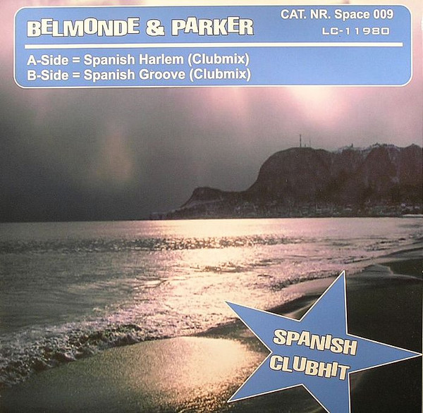 Belmond & Parker - Spanish Harlem | Spaceworld Records (SPACE 009-12)
