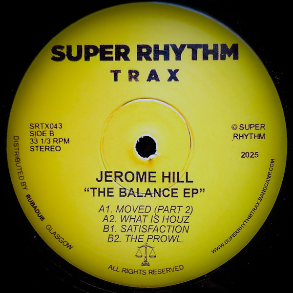 Jerome Hill - The Balance EP | Super Rhythm Trax (SRTX043)