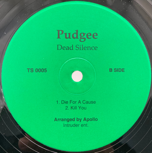 Pudgee Tha Phat Bastard - Dead Silence | Not On Label (TS 0005) - 2