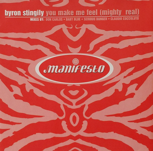 Byron Stingily - You Make Me Feel (Mighty Real) | Manifesto (FESX 38)