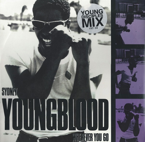 Sydney Youngblood - Wherever You Go | Circa (YRT 68)