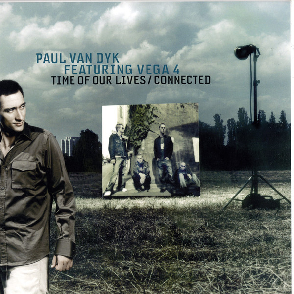 Paul van Dyk Featuring Vega 4 - Time Of Our Lives / Connected | Vandit Records (VANDIT 028) - main