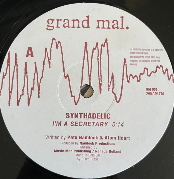 Synthadelic - I'm A Secretary | Grand Mal. (GM 001) - 3