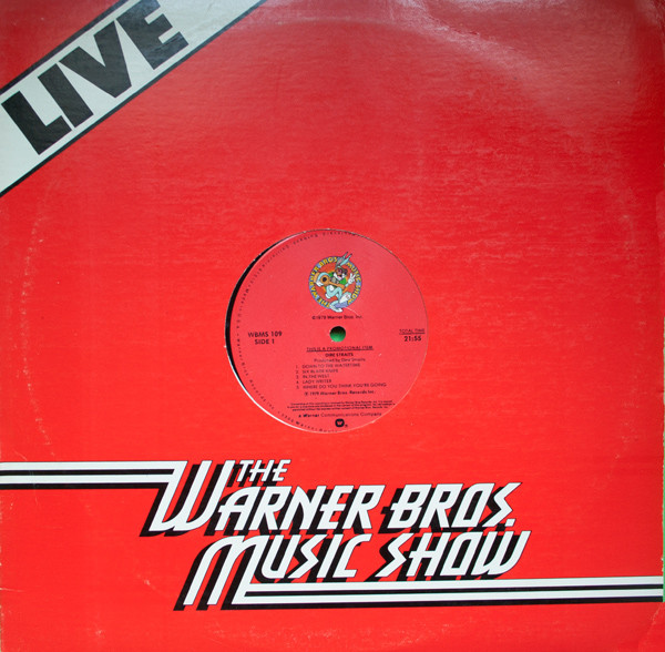 Dire Straits - Live (The Warner Bros. Music Show) | Warner Bros. Records (WBMS 109)