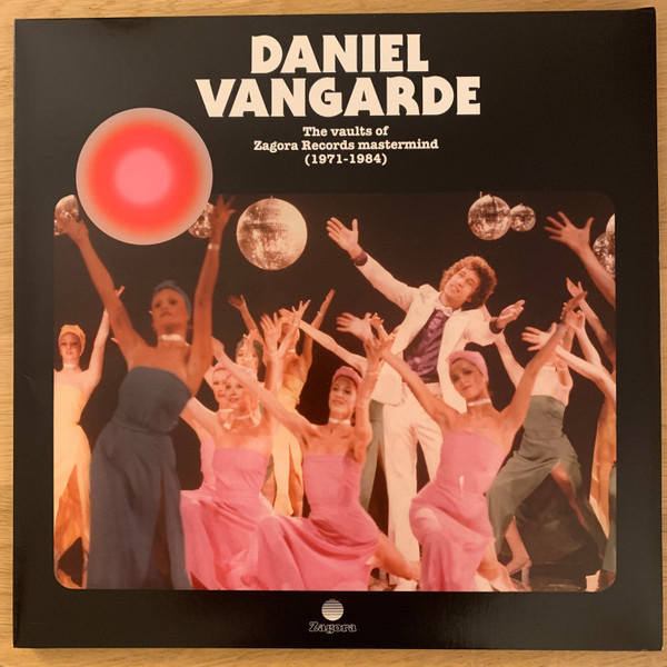 Daniel Vangarde - The Vaults Of Zagora Records Mastermind (1971-1984) | Because Music (BEC5611046) - 2 Daniel Vangarde - The Vaults Of Zagora Records Mastermind (1971-1984) | Because Music (BEC5611046) - 2