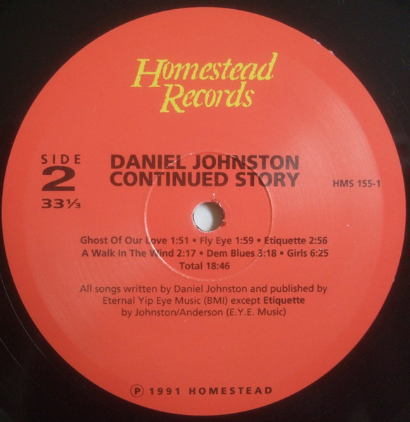 Daniel Johnston - Continued Story | Homestead Records (HMS155-1) - 4