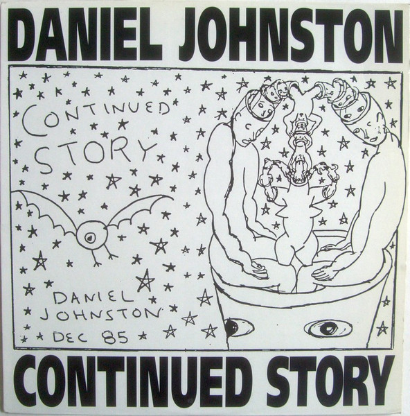 Daniel Johnston - Continued Story | Homestead Records (HMS155-1) Daniel Johnston - Continued Story | Homestead Records (HMS155-1)