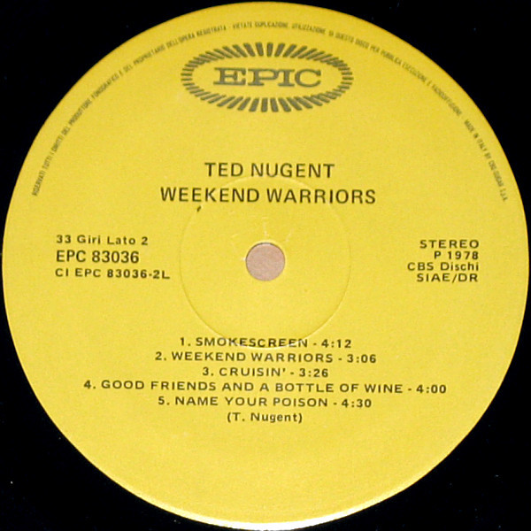 Ted Nugent - Weekend Warriors | Epic (EPC 83036) - 3 Ted Nugent - Weekend Warriors | Epic (EPC 83036) - 3