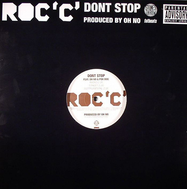 Roc 'C' - Don't Stop / Unborn | Stones Throw Records (STH2122)