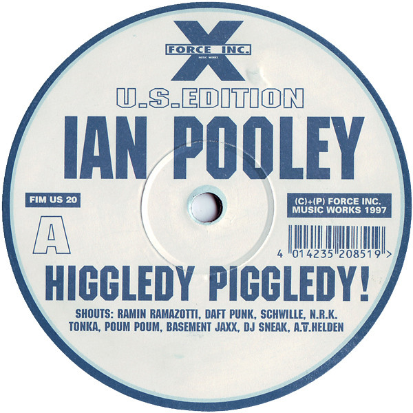 Ian Pooley - Higgledy Piggledy! | Force Inc. Music Works U.S.Edition (FIM US 20) - main