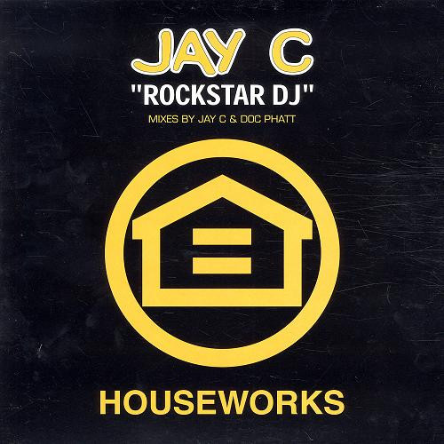 Jay C - Rockstar DJ | Houseworks (HW029)