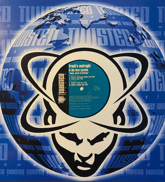 Frank 'O Moiraghi & The Love System - Music, Peace & Harmony | Twisted World (TW12-10017)