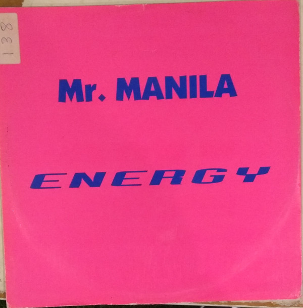 Mr. Manila - Energy | Out (OUT 3704) Mr. Manila - Energy | Out (OUT 3704)