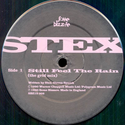 Stex - Still Feel The Rain | Some Bizzare (SBZ 12 002)