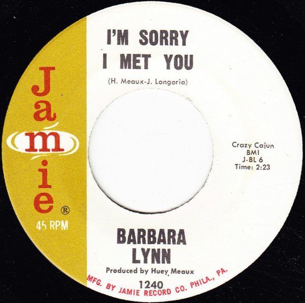 Barbara Lynn - I'm Sorry I Met You | Jamie (1240)