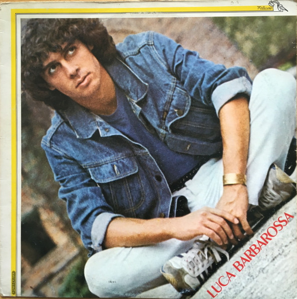 Luca Barbarossa - Luca Barbarossa | Fonit Cetra (PL 684)