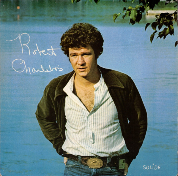 Robert Charlebois - Solide | RCA (KDL 6480)