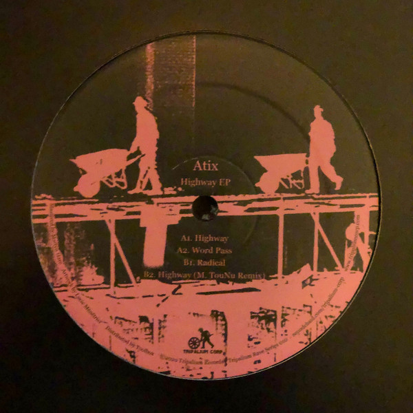 Atix - Highway EP | Tripalium Records (TRIP010) - 2