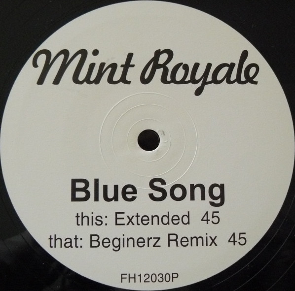 Mint Royale - Blue Song | Faith & Hope Records Limited (FH12030P)