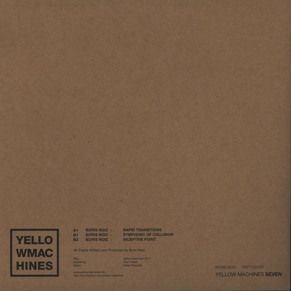 Boris Noiz - Triptych EP | Yellow Machines (YM007) - 2