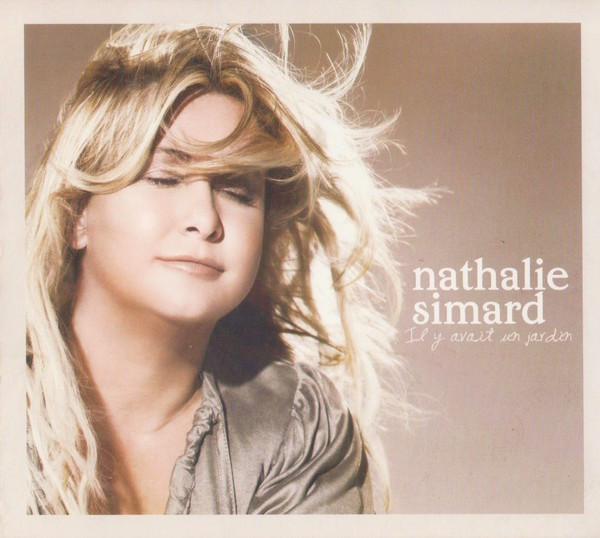 Nathalie Simard - Il Y Avait Un Jardin | Musicor (MQMCD-2375) - main Nathalie Simard - Il Y Avait Un Jardin | Musicor (MQMCD-2375) - main