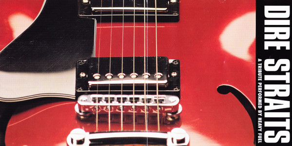 Heavy Fuel - Dire Straits: A Tribute Performed By Heavy Fuel | Air Music And Media (AMU051) - 2